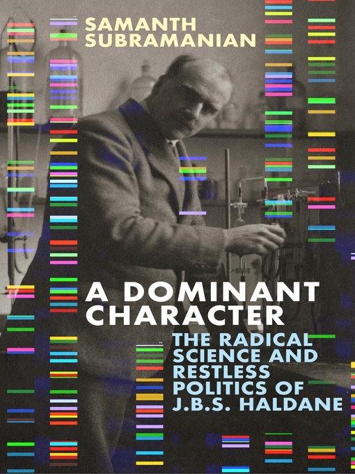 Title details for A Dominant Character by Samanth Subramanian - Available